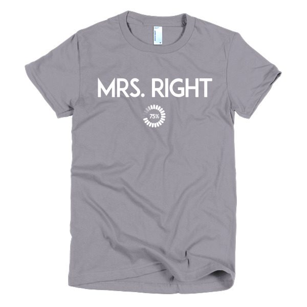 Mrs. Right Short Sleeve T-shirt - Image 9