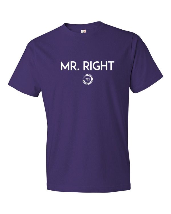 Mr. Right Short Sleeve T-shirt - Image 7