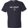 Mr. Right Short Sleeve T-shirt - Image 5