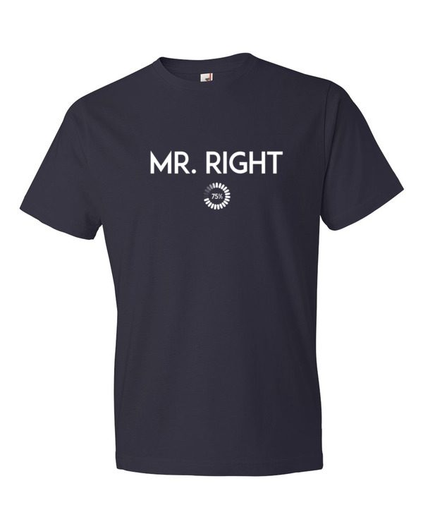 Mr. Right Short Sleeve T-shirt - Image 5