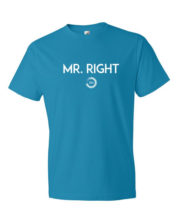 Mr. Right Short Sleeve T-shirt - Image 12