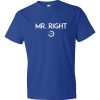 Mr. Right Short Sleeve T-shirt - Image 11