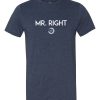 Mr. Right Short Sleeve T-shirt - Image 8