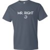 Mr. Right Short Sleeve T-shirt - Image 6