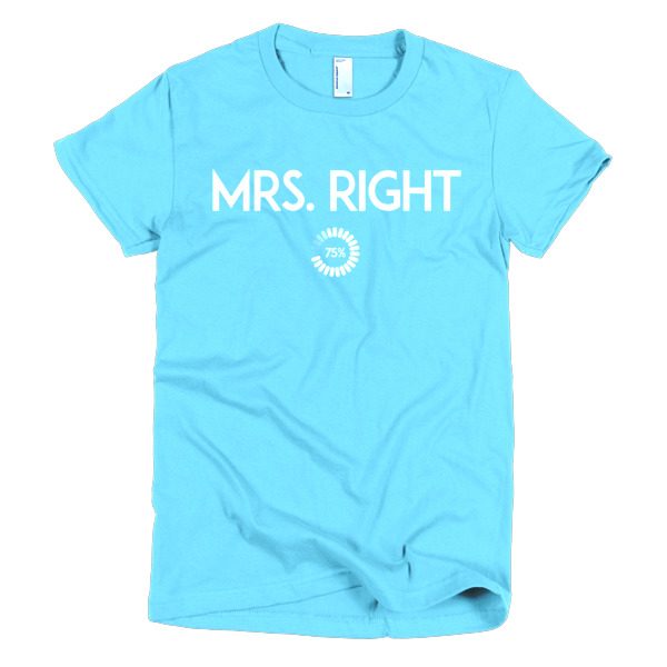 Mrs. Right Short Sleeve T-shirt - Image 15