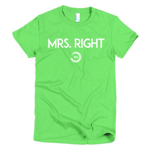 Mrs. Right Short Sleeve T-shirt - Image 12