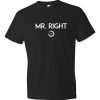 Mr. Right Short Sleeve T-shirt - Image 2