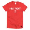 Mrs. Right Short Sleeve T-shirt - Image 19