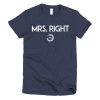 Mrs. Right Short Sleeve T-shirt - Image 8