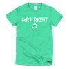 Mrs. Right Short Sleeve T-shirt - Image 13