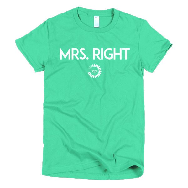 Mrs. Right Short Sleeve T-shirt - Image 13